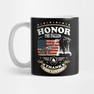 Honor The Fallen Thank The living Mug